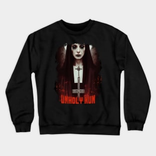 Unholy NUN Crewneck Sweatshirt